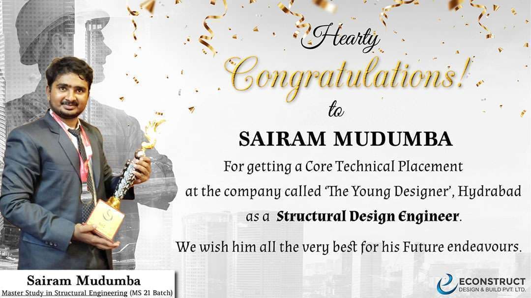 Econstruct placement announcement for Sairam Mudumba, Structural Design Engineer at The Young Designer in Hyderabad